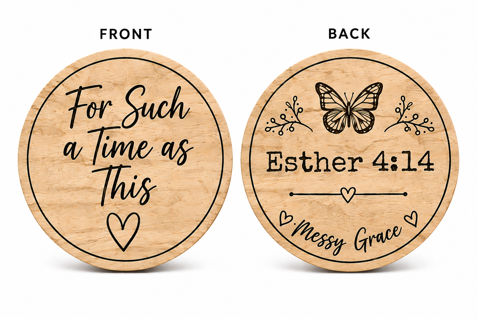 For Such a Time as This wooden nickel, front and back, Esther 4:14