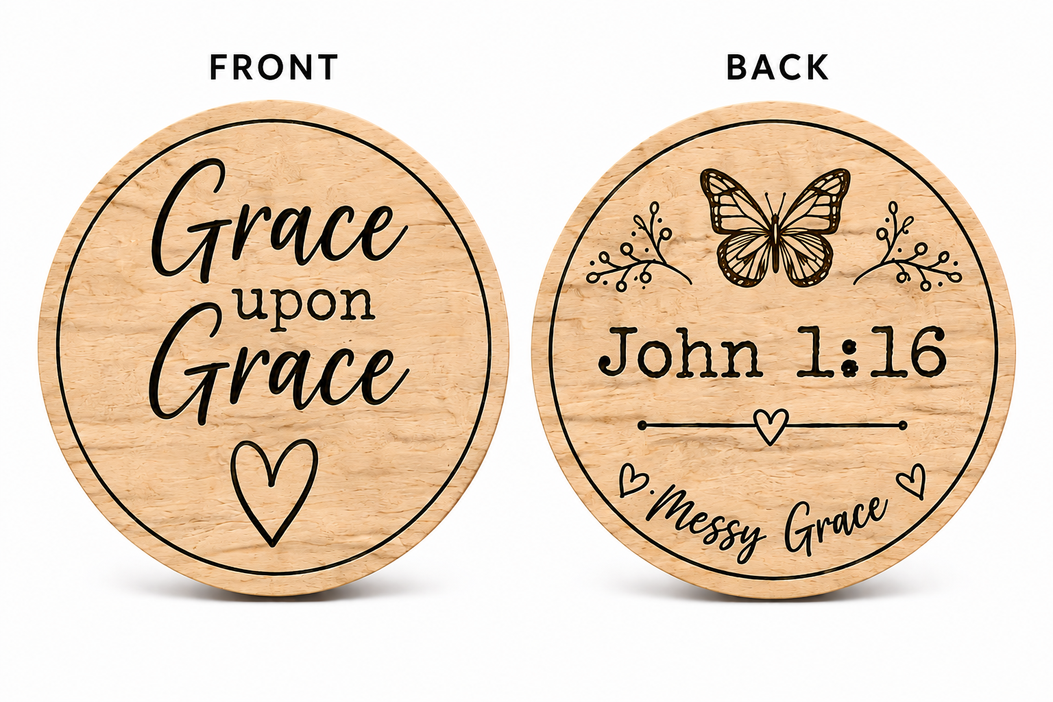 Grace Upon Grace wooden nickel, front and back, John 1:16