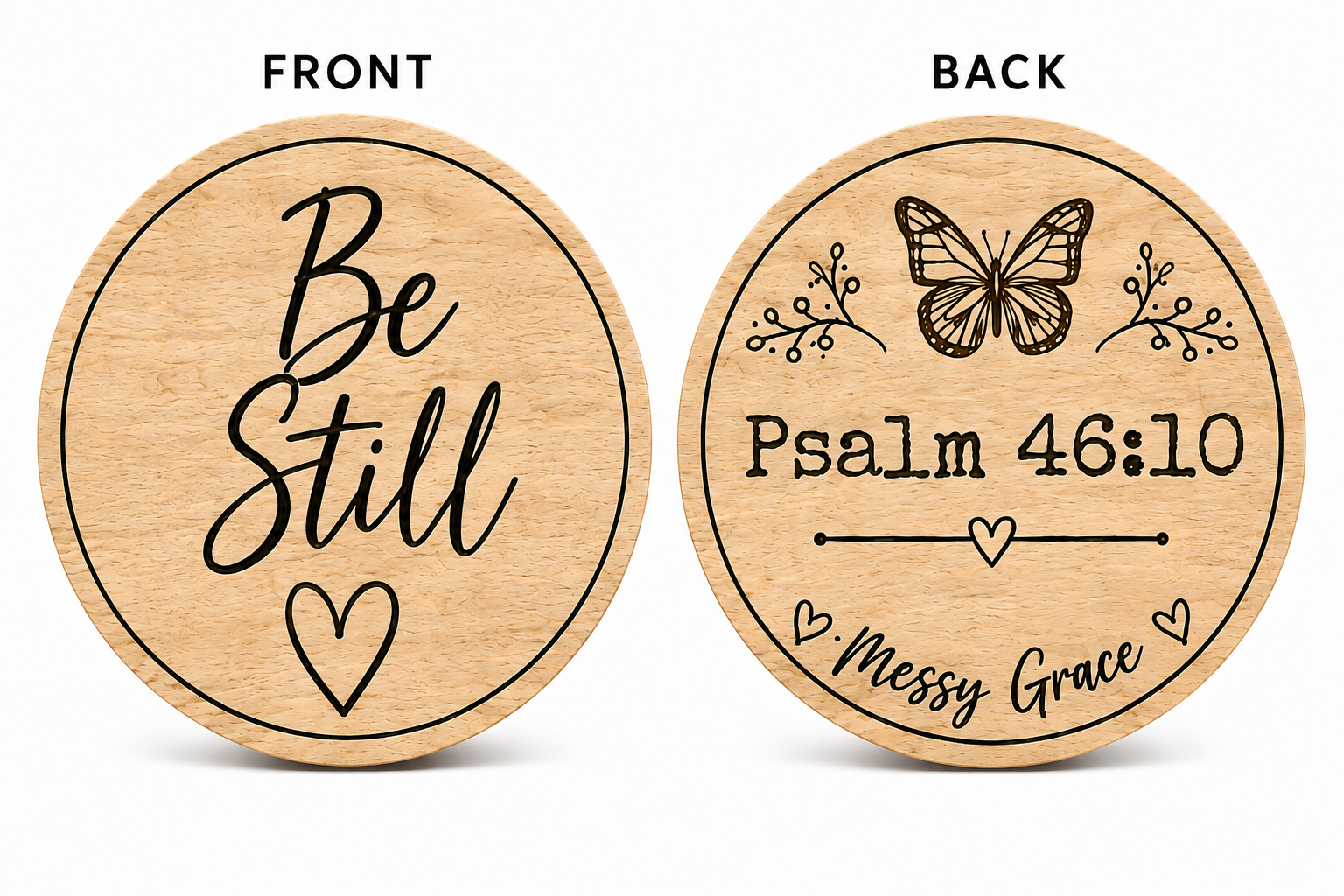 Be Still wooden nickel, front and back, Psalm 46:10